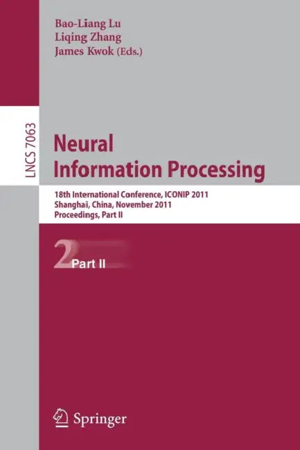 Buy Neural Information Processing (English, Bao-Liang Lu | Liqing Zhang | James Kwok) — BookShops.in