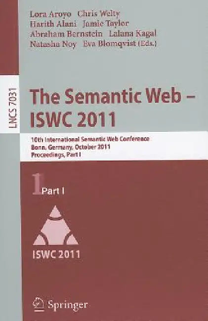 Buy The Semantic Web - ISWC 2011 (English, Lora Aroyo | Chris Welty | Harith Alani) — BookShops.in