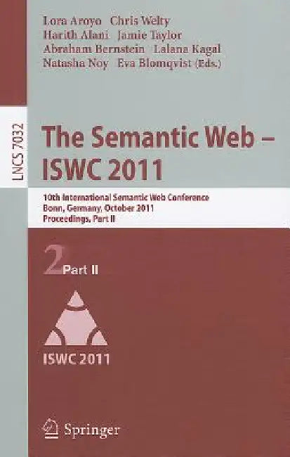 Buy The Semantic Web - ISWC 2011 (English, Lora Aroyo | Chris Welty | Harith Alani) — BookShops.in