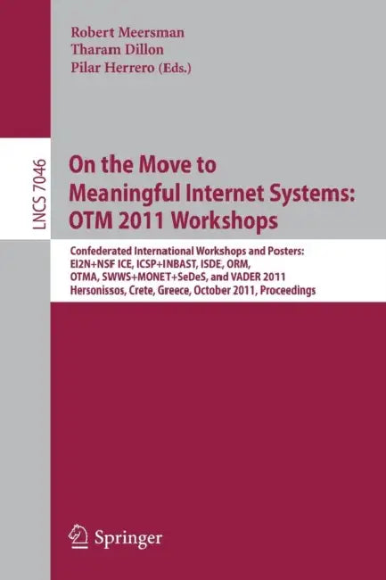 On the Move to Meaningful Internet Systems (English, Robert Meersman | Tharam Dillon | Pilar Herrero)