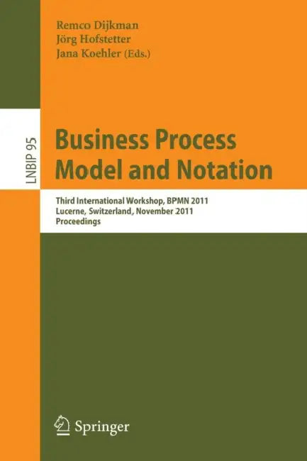 Buy Business Process Model and Notation (English, Remco Dijkman | Jörg Hofstetter | Jana Köhler) — BookShops.in