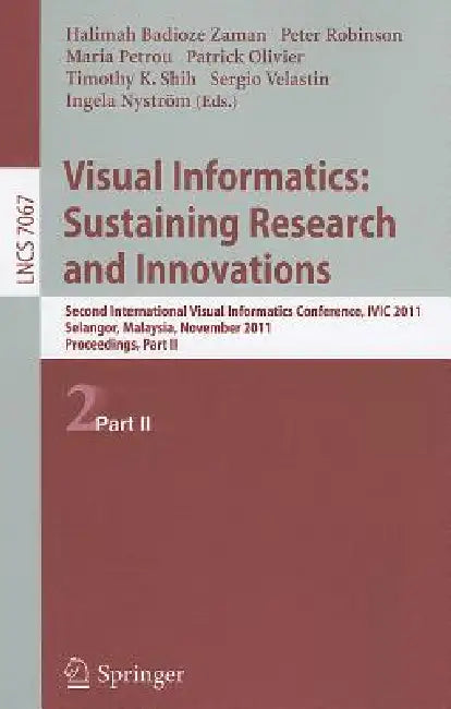 Buy Visual Informatics (English, Halimah Badioze Zaman | Peter Robinson | Maria Petrou) — BookShops.in