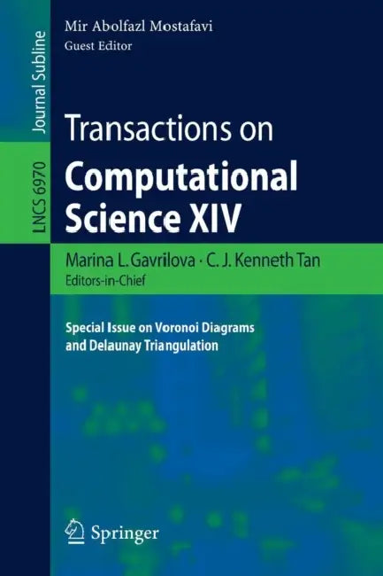 Buy Transactions on Computational Science XIV (English, Marina Gavrilova | C. J. Kenneth Tan | Mir Abolfazl Mostafavi) — BookShops.in