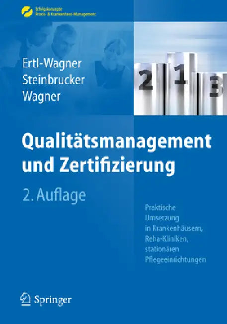 Buy Qualitätsmanagement Und Zertifizierung (English, Birgit Ertl-Wagner | Sabine Steinbrucker | Bernd C. Wagner) — BookShops.in