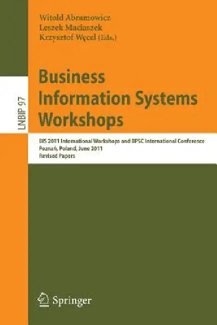 Buy Business Information Systems Workshops (English, Witold Abramowicz | Leszek Maciaszek | Krzysztof Wecel) — BookShops.in
