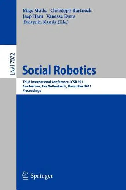 Buy Social Robotics (English, Bilge Mutlu | Christoph Bartneck | Jaap Ham) — BookShops.in