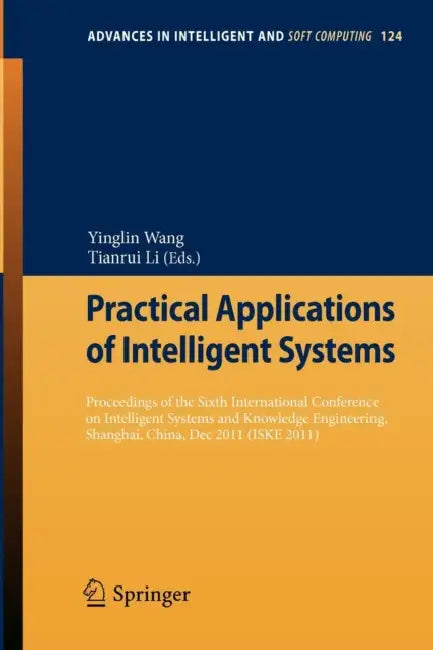 Buy Practical Applications of Intelligent Systems (English, Yinglin Wang | Tianrui Li) — BookShops.in