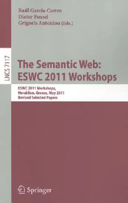Buy The Semantic Web (English, Raul Garcia-Castro | Dieter Fensel | Grigoris Antoniou) — BookShops.in