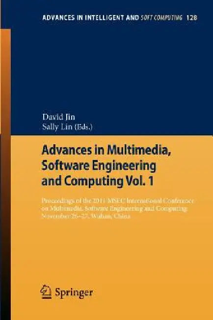 Buy Advances in Multimedia, Software Engineering and Computing Vol.1 (English, David Jin | Sally Lin) — BookShops.in