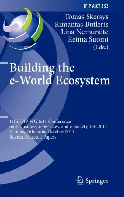 Buy Building the E-World Ecosystem (English, Tomas Skersys | Rimantas Butleris | Lina Nemuraite) — BookShops.in