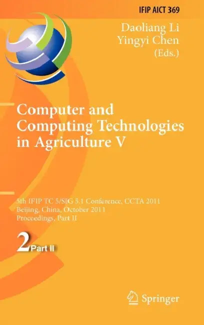 Buy Computer and Computing Technologies in Agriculture V (English, Daoliang Li | Yingyi Chen) — BookShops.in