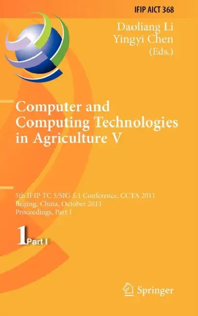 Buy Computer and Computing Technologies in Agriculture V (English, Daoliang Li | Yingyi Chen) — BookShops.in