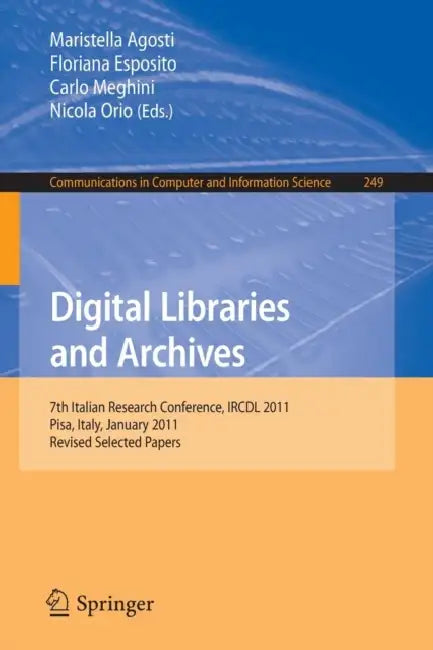 Buy Digital Libraries and Archives (English, Maristella Agosti | Floriana Esposito | Carlo Meghini) — BookShops.in