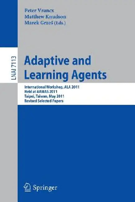 Adaptive and Learning Agents (English, Peter Vrancx | Matthew Knudson | Marek Grzes)