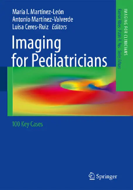 Buy Imaging for Pediatricians (English, María I. Martínez-León | Antonio Martínez-Valverde | Luisa Ceres-Ruiz) — BookShops.in