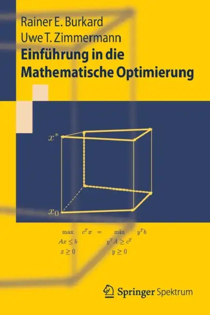 Einführung in Die Mathematische Optimierung (English, Rainer E. Burkard | Uwe T. Zimmermann)