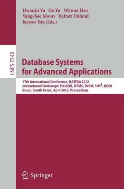 Database Systems for Advanced Applications (English, Hwanjo Yu | Ge Yu | Wynne Hsu)