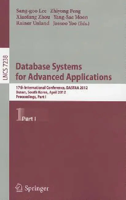 Buy Database Systems for Advanced Applications (English, Sang-Goo Lee | Zhiyong Peng | Xiaofang Zhou) — BookShops.in