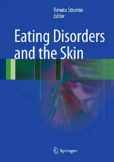 Buy Eating Disorders and the Skin (English, Renata Strumia) — BookShops.in