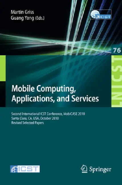 Buy Mobile Computing, Applications, and Services (English, Martin Griss | Guang Yang) — BookShops.in