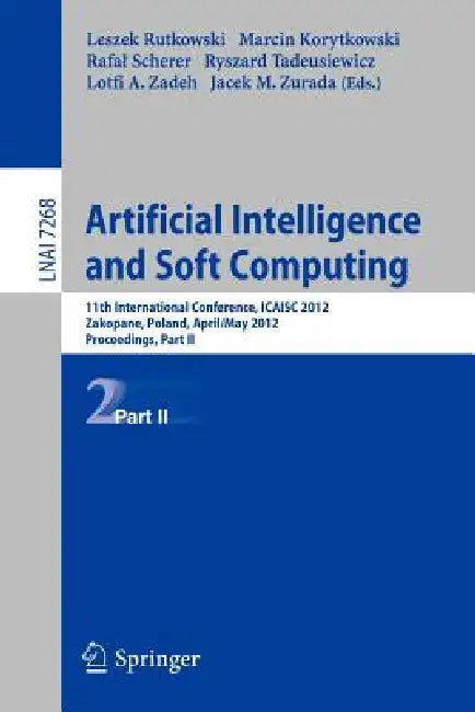 Buy Artificial Intelligence and Soft Computing (English, Leszek Rutkowski | Marcin Korytkowski | Rafal Scherer) — BookShops.in