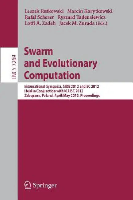 Buy Swarm and Evolutionary Computation (English, Leszek Rutkowski | Marcin Korytkowski | Rafal Scherer) — BookShops.in