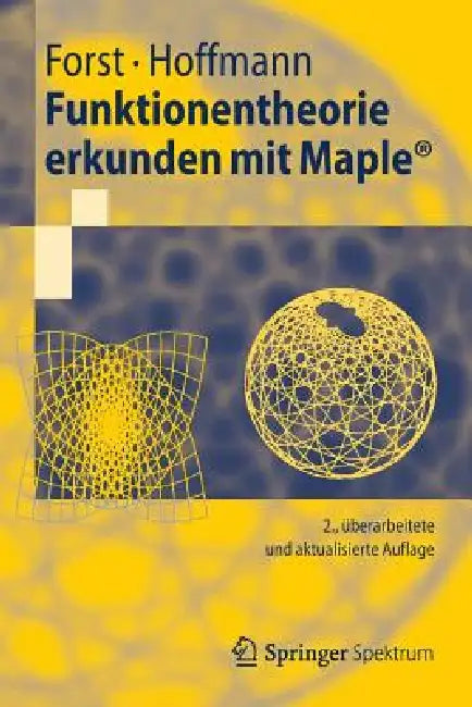 Funktionentheorie Erkunden Mit Maple (English, Wilhelm Forst | Dieter Hoffmann)