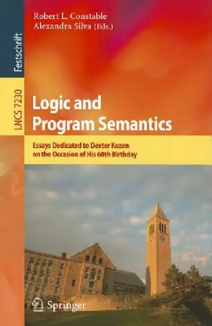 Buy Logic and Program Semantics (English, Robert L. Constable | Alexandra Silva) — BookShops.in