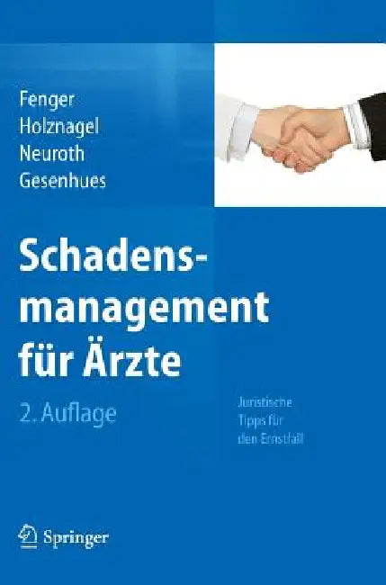 Buy Schadensmanagement Für Ärzte (English, Hermann Fenger | Ina Holznagel | Bettina Neuroth) — BookShops.in