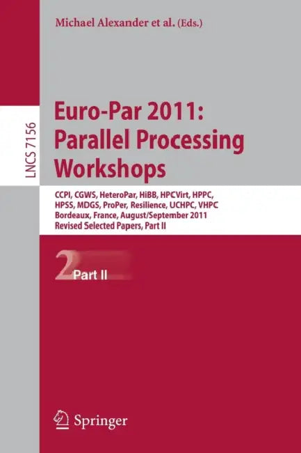 Buy Euro-Par 2011 (English, Michael Alexander | Pasqua D'Ambra | Adam Belloum) — BookShops.in