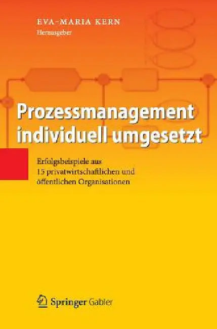Prozessmanagement Individuell Umgesetzt (English, Eva-Maria Kern)