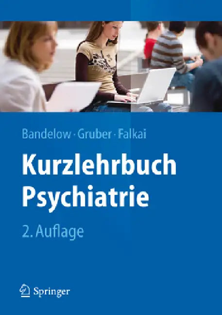 Buy Kurzlehrbuch Psychiatrie (English, Borwin Bandelow | Oliver Gruber | Peter Falkai) — BookShops.in