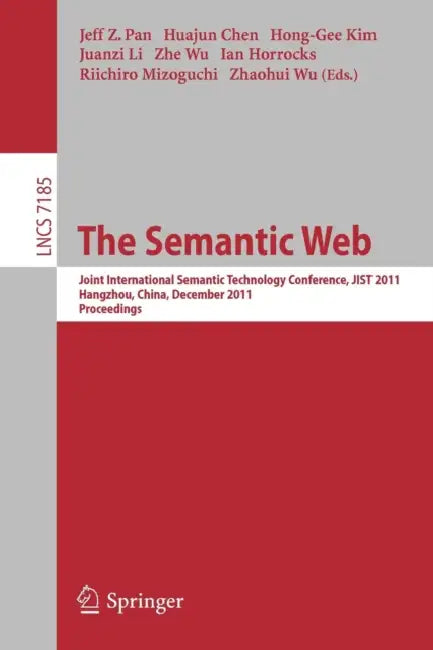 Buy The Semantic Web (English, Jeff Z. Pan | Huajun Chen | Hong-Gee Kim) — BookShops.in