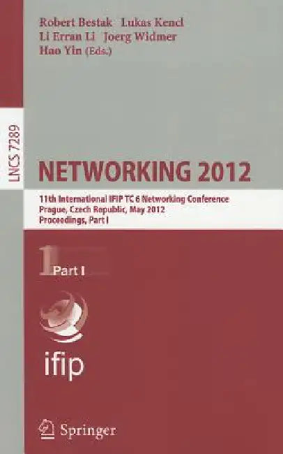 Networking 2012 (English, Robert Bestak | Lukas Kencl | Li Erran Li)