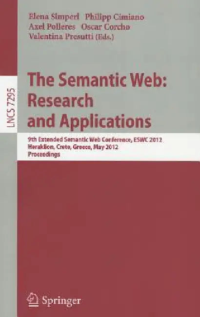 Buy The Semantic Web (English, Elena Simperl | Philipp Cimiano | Axel Polleres) — BookShops.in