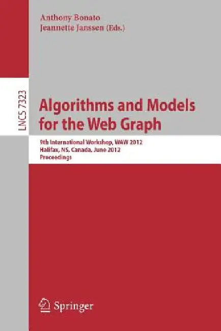 Buy Algorithms and Models for the Web Graph (English, Anthony Bonato | Jeannette Janssen) — BookShops.in