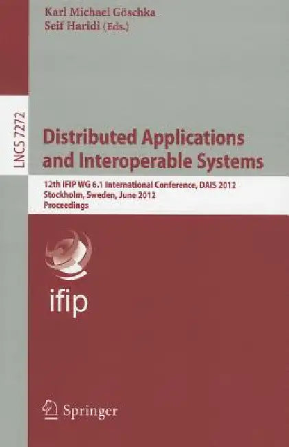 Buy Distributed Applications and Interoperable Systems (English, Karl Michael Göschka | Seif Haridi) — BookShops.in