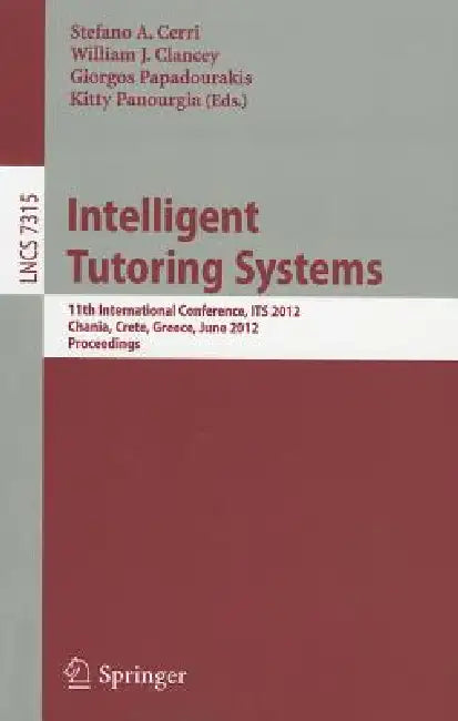 Buy Intelligent Tutoring Systems (English, Stefano a. Cerri | William J. Clancey | Giorgos Papadourakis) — BookShops.in