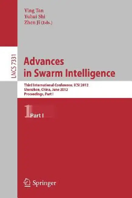 Buy Advances in Swarm Intelligence (English, Ying Tan | Yuhui Shi | Zhen Ji) — BookShops.in