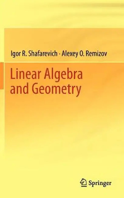Linear Algebra and Geometry – Igor R. Shafarevich view 2