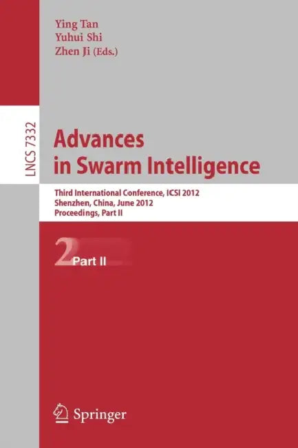 Buy Advances in Swarm Intelligence (English, Ying Tan | Yuhui Shi | Zhen Ji) — BookShops.in