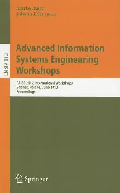 Buy Advanced Information Systems Engineering Workshops (English, Marko Bajec | Johann Eder) — BookShops.in