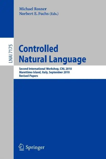 Buy Controlled Natural Language (English, Michael Rosner | Norbert E. Fuchs) — BookShops.in