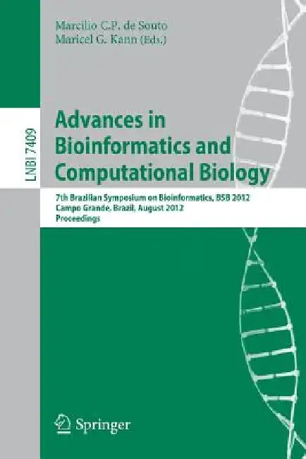 Buy Advances in Bioinformatics and Computational Biology (English, Marcilio C. P. De Souto | Maricel G. Kann) — BookShops.in