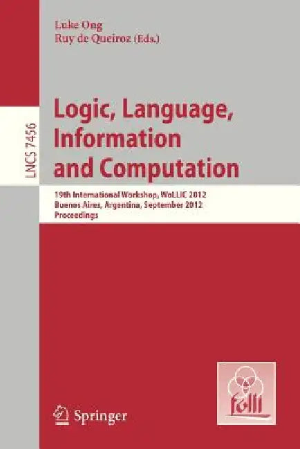 Buy Logic, Language, Information, and Computation (English, Luke Ong | Ruy De Queiroz) — BookShops.in