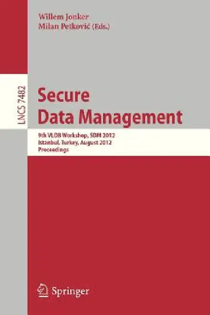 Buy Secure Data Management (English, Willem Jonker | Milan Petkovic) — BookShops.in