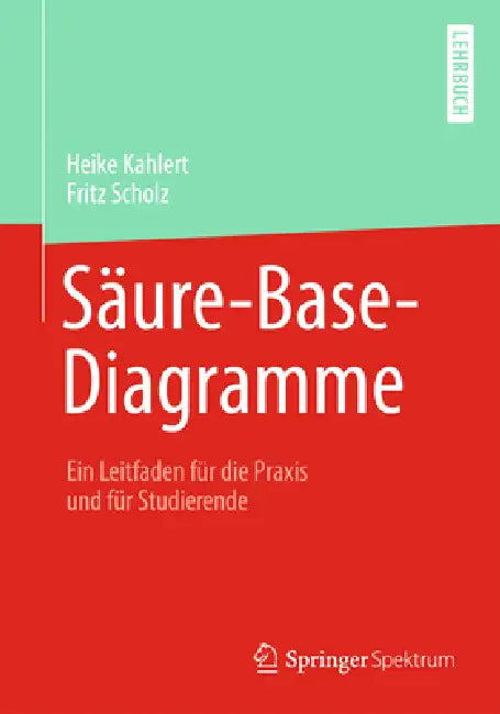 Säure-Base-Diagramme (English, Heike Kahlert | Fritz Scholz)