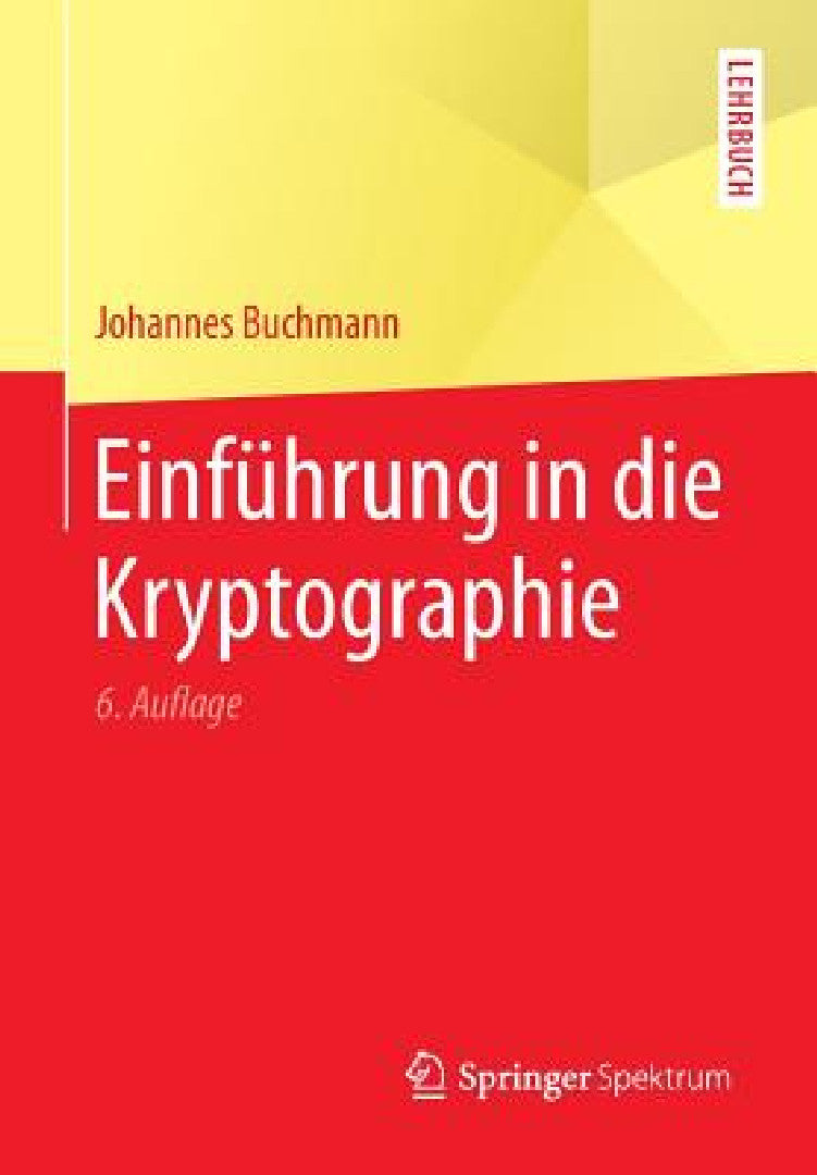 Buy Einführung in Die Kryptographie (English, Johannes Buchmann) — BookShops.in