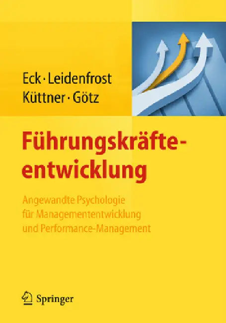 Buy Führungskräfteentwicklung (English, Claus D. Eck | Jana Leidenfrost | Andrea Küttner) — BookShops.in