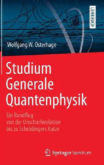 Buy Studium Generale Quantenphysik (English, Wolfgang W. Osterhage) — BookShops.in